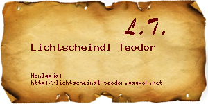 Lichtscheindl Teodor névjegykártya